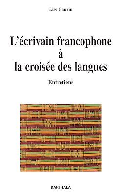 Télécharger le livre :  L'écrivain francophone à la croisée des langues