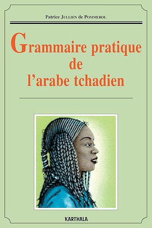 Téléchargez le livre :  Grammaire pratique de l'arabe tchadien
