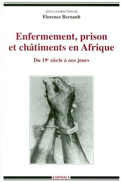 Télécharger le livre :  Enfermement, prison et châtiments en Afrique
