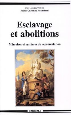 Télécharger le livre :  Esclavage et abolitions