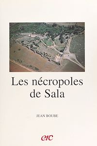 Téléchargez le livre :  Les nécropoles de Sala