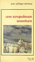 Télécharger le livre :  Une scrupuleuse aventure