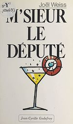 Télécharger le livre :  M'sieur le député