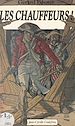Télécharger le livre :  Les chauffeurs