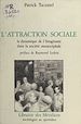 Télécharger le livre :  L'Attraction sociale