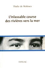 Télécharger le livre :  L'inlassable course des rivières vers la mer