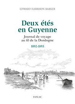 Télécharger le livre :  Deux étés en Guyenne