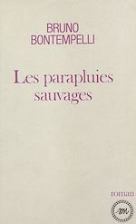 Télécharger le livre :  Les parapluies sauvages