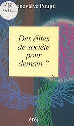 Télécharger le livre :  Des élites de la société pour demain ?