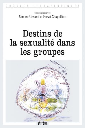 Téléchargez le livre :  Destins de la sexualité dans les groupes
