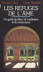 Télécharger le livre :  Les Refuges de l'âme