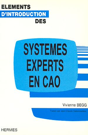 Download the eBook: Eléments d'introduction des systèmes experts en CAO