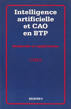Télécharger le livre :  Intelligence artificielle et CAO en BTP recherche et application