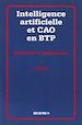 Télécharger le livre :  Intelligence artificielle et CAO en BTP recherche et application