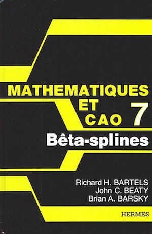 Download the eBook: Mathématiques & CAO Tome 7: Béta-splines