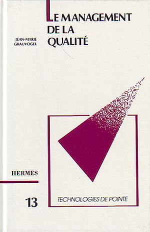 Download the eBook: Le management de la qualité (Technologie de pointe 13)