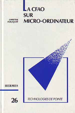Download the eBook: La CFAO sur micro-ordinateur (Technologies de pointe, 26)