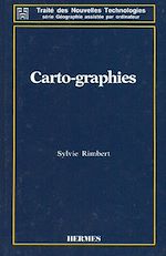 Download this eBook Carto-graphies (coll. Traité des nouvelles technologies - série Géographie assistée par ordinateur)