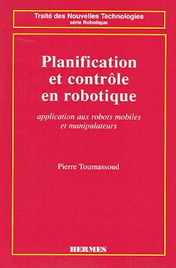 Télécharger le livre :  Planification et contrôle en robotique: application aux robots mobiles et manipulateurs