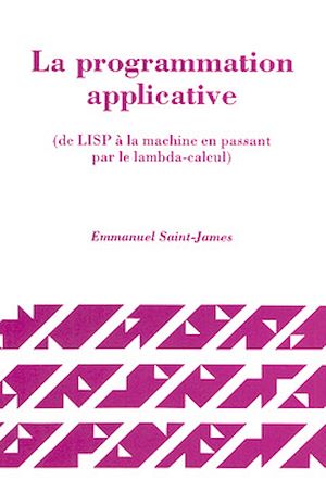 Download the eBook: La programmation applicative (de LISP à la machine en passant par le lambda-calcul)