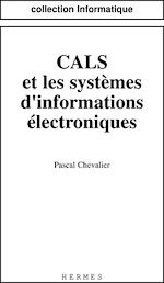 Download this eBook CALS et les systèmes d'informations électroniques.