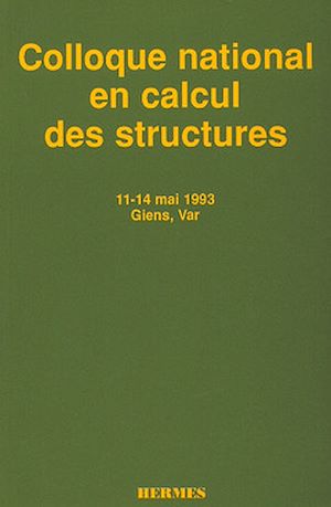 Download the eBook: Colloque national en calcul des structures, 11-14 mai 1993, Giens, Var (en 2 volumes inséparables)