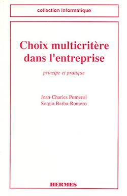 Télécharger le livre :  Choix multicritère dans l'entreprise principe & pratique