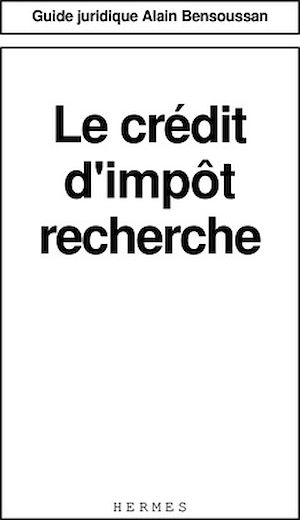 Download the eBook: Le crédit d'impôt-recherche (Guide juridique)