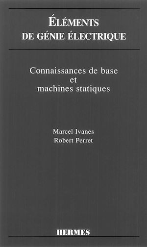 Download the eBook: Eléments de génie électrique: Connaissances de base et machines statiques