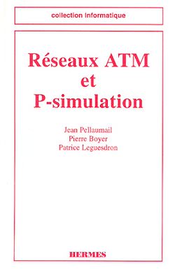 Télécharger le livre :  Réseaux ATM et P-simulation