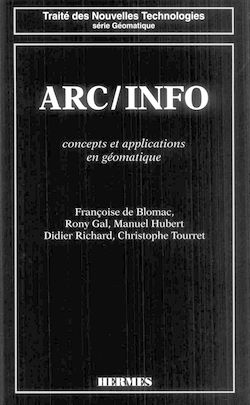 Télécharger le livre :  ARC / INFO : concepts et applications en géomatique