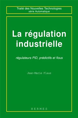 Télécharger le livre :  La régulation industrielle régulateurs PID, prédictifs et flous