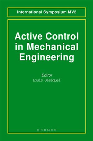 Téléchargez le livre :  Active control in mechanical engineering