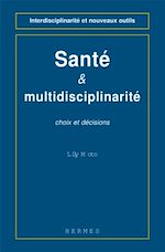 Download this eBook Santé et multidisciplinarité, choix et décisions