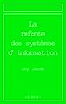 Télécharger le livre :  La refonte des systèmes d'information (Série informatique et organisation)