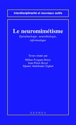 Télécharger le livre :  Le neuromimétisme : épistémologie, neurobiologie , informatique