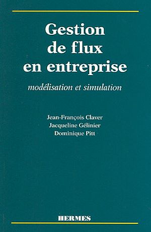 Download the eBook: Gestion de flux en entreprise: modélisation et simulation