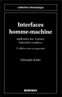 Télécharger le livre :  Interfaces homme machine : application aux systèmes industriels complexes