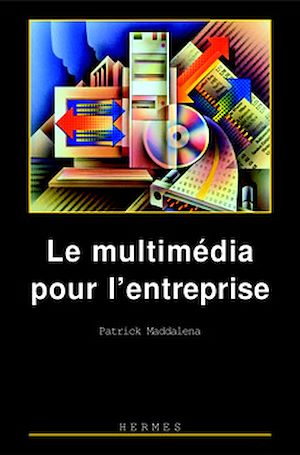 Téléchargez le livre :  Le multimédia pour l'entreprise