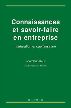 Download the eBook: Connaissance et savoir-faire en entreprise, intégration et capitalisation