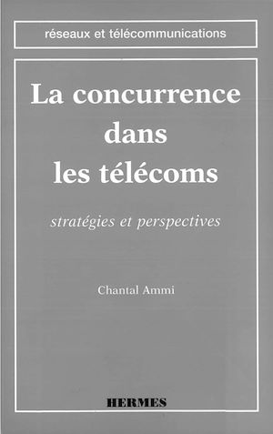 Download the eBook: La concurrence dans les télécoms: stratégies et perspectives