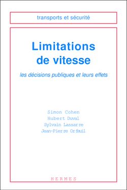 Télécharger le livre :  Limitations de vitesse : les décisions publiques et leurs effets