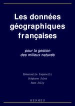 Download this eBook Les données géographiques françaises pour la gestion des milieux naturels