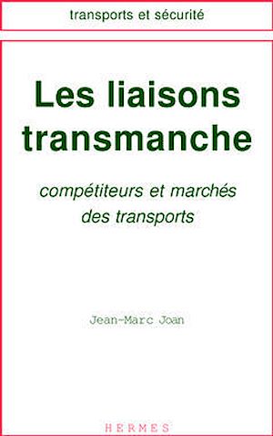 Download the eBook: Les liaisons transmanche. Compétiteurs et marché des transports