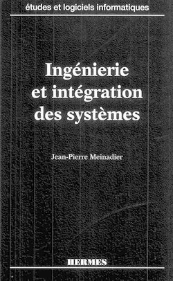 Télécharger le livre :  Ingénierie et intégration des systèmes
