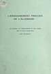 Télécharger le livre :  L'enseignement précoce de l'Allemand : son influence sur l'apprentissage de cette langue dans le cycle d'observation