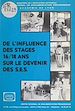 Télécharger le livre :  De l'influence des stages 16/18 ans sur le devenir des S.E.S.