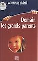 Télécharger le livre :  Demain les grands-parents