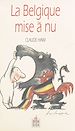 Télécharger le livre :  La Belgique mise à nu