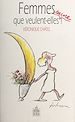 Télécharger le livre :  Femmes, que veulent-elles encore !